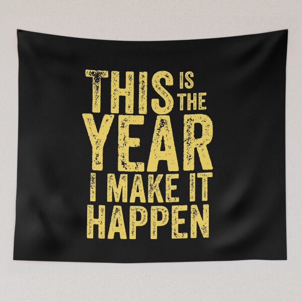 Item preview, This Is the Year I Make It Happen – Motivational T-Shirt designed and sold by JCRockDesign.