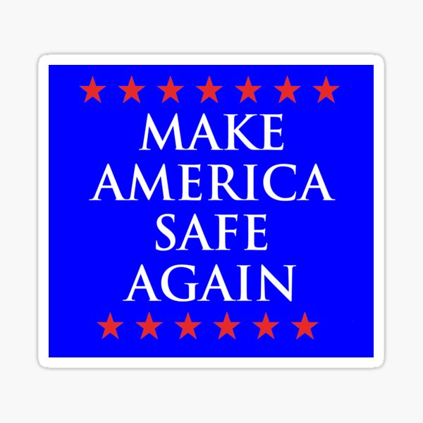 Make America Safe Again Sticker