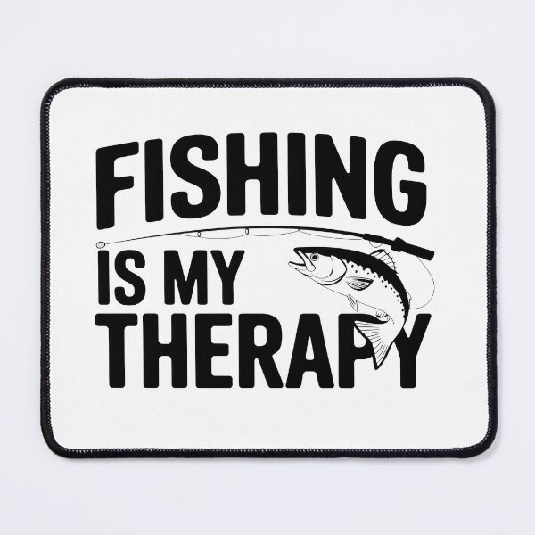 Item preview, Fishing is My Therapy – Fishing Lover designed and sold by Prime-Studio.