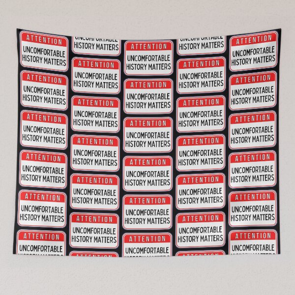 Item preview, ATTENTION:  Uncomfortable History Matters - funny warning signs designed and sold by DesignsFromTW-S.