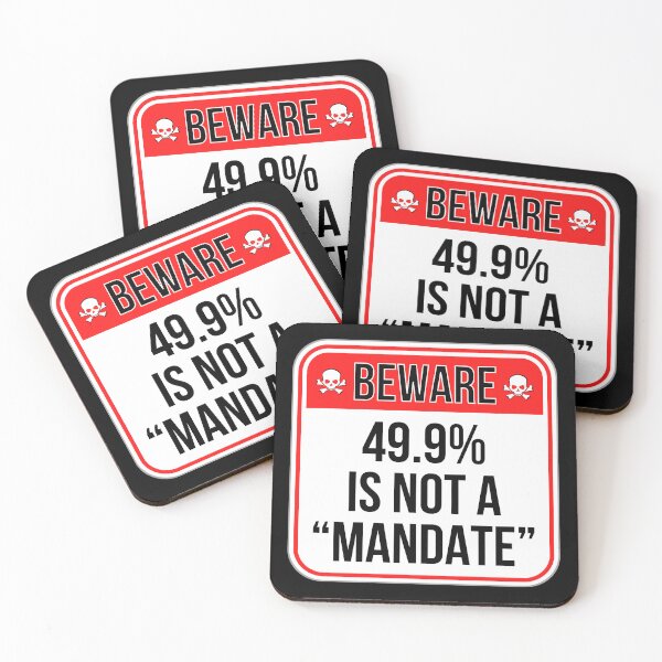 Item preview, BEWARE:  49.9% Is Not A "Mandate" - funny warning signs designed and sold by DesignsFromTW-S.