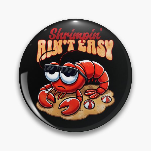 Item preview, SHRIMPIN' AIN'T EASY 2 designed and sold by justyna-s28.