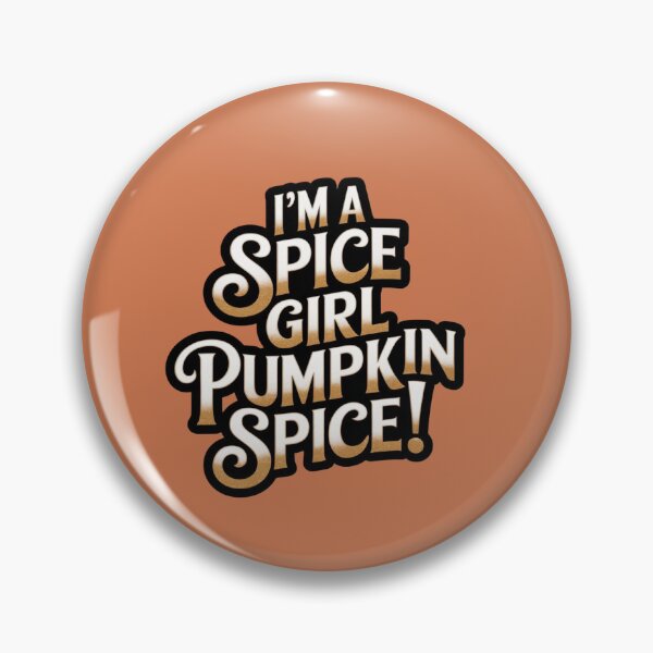 Item preview, "I'm a Spice Girl, Pumpkin Spice!" Bold & Festive Sticker designed and sold by DEEPDesignsART.