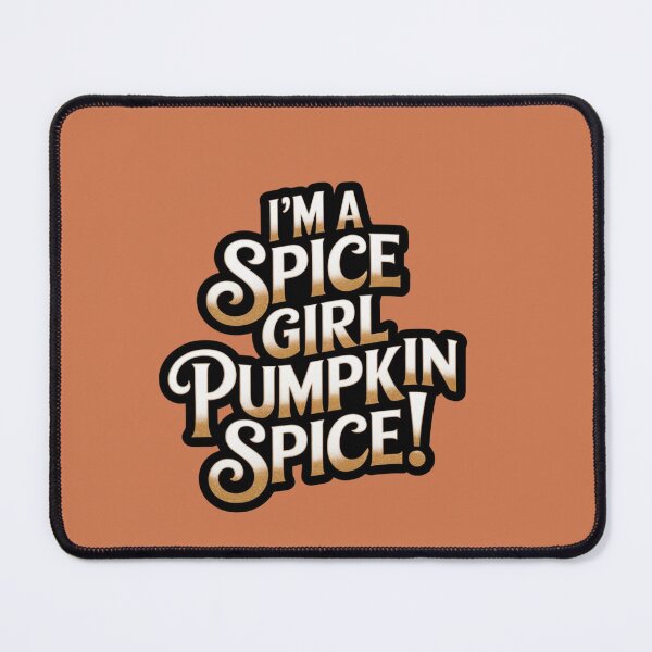 Item preview, "I'm a Spice Girl, Pumpkin Spice!" Bold & Festive Sticker designed and sold by DEEPDesignsART.
