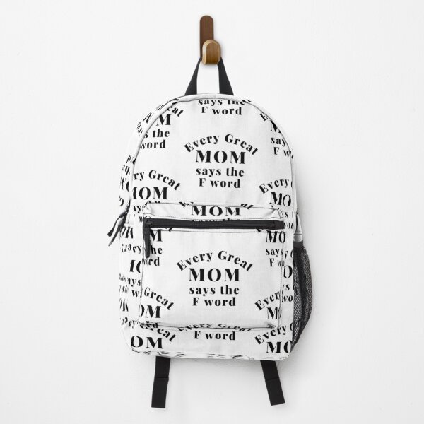 Item preview, Every Great Mom Says The F Word. Funny Mom Life and Motherhood Quote. Black. designed and sold by That Cheeky Tee.