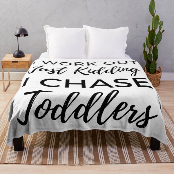 Item preview, I Work Out Just Kidding I Chase Toddlers. Funny Mom Life and Motherhood Quote. Black. designed and sold by That Cheeky Tee.