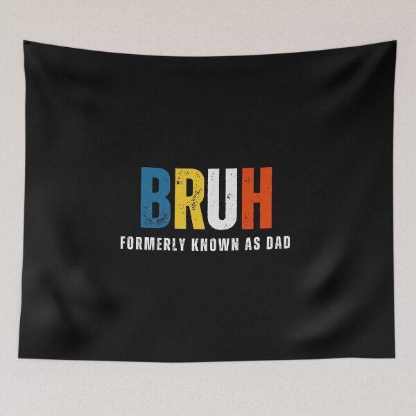 Item preview, Bruh Formerly Known As Dad designed and sold by vibeytrendy.