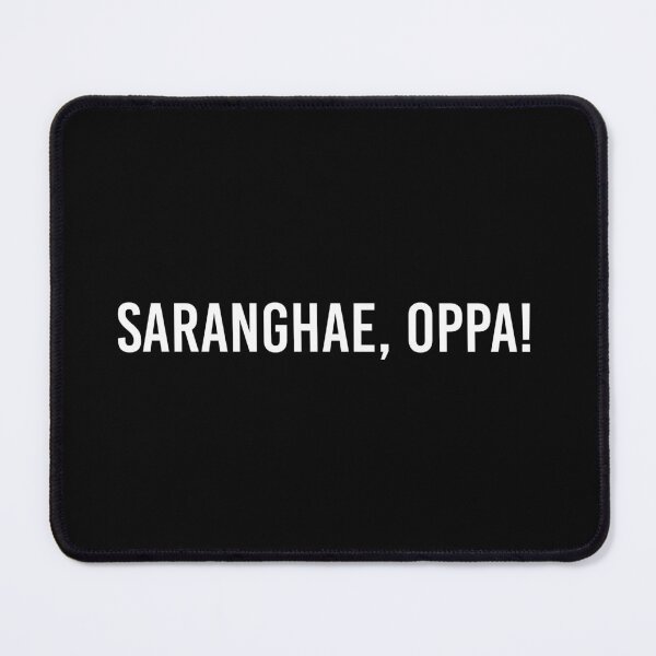 Item preview, Saranghae, Oppa! designed and sold by MbyMorganK.