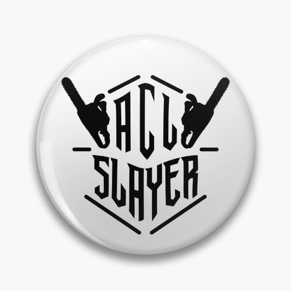 Item preview, ACL Slayer – Sports Humor Design designed and sold by JarhDesign.