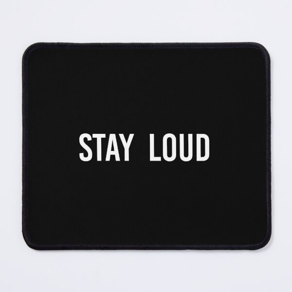 Item preview, Stay Loud designed and sold by MbyMorganK.