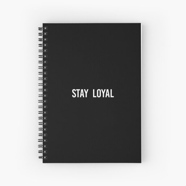 Item preview, Stay Loyal designed and sold by MbyMorganK.