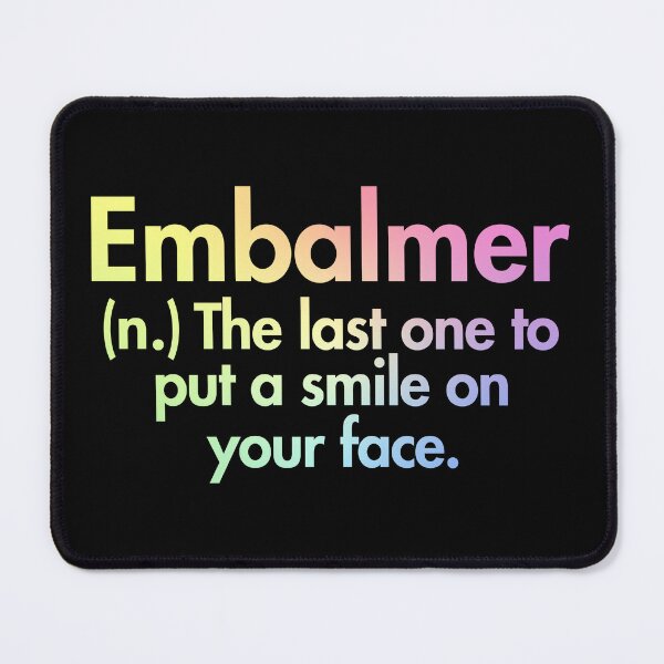 Item preview, Embalmer Definition - Mortuary Science Student Gift designed and sold by ScienceCorner.
