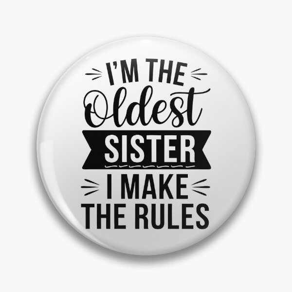 Item preview, Oldest Sister Rule Maker Statement Tee designed and sold by Meme-shirt.