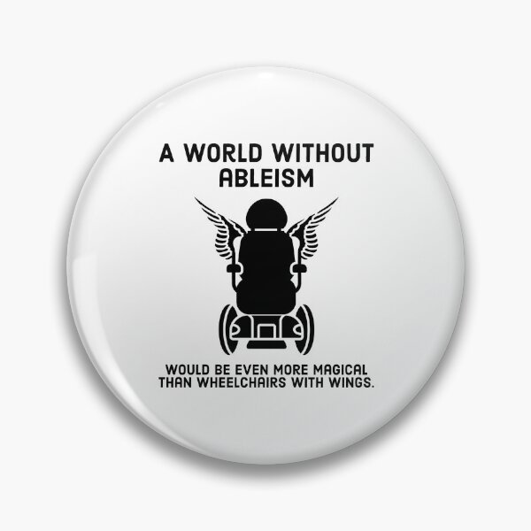 Item preview, A world without ableism  designed and sold by Rachel the Artist .