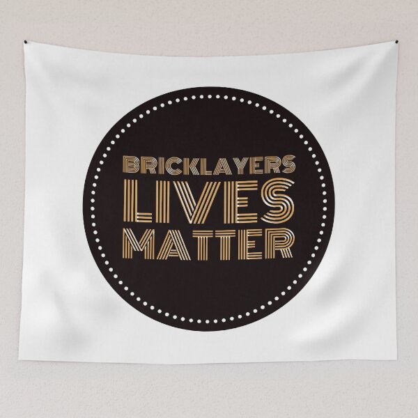 Item preview, Bricklayers Lives Matter designed and sold by KHustle.