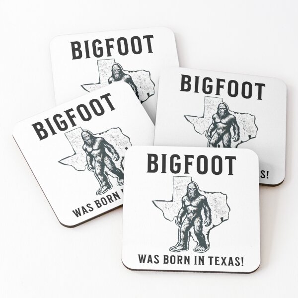 Item preview, Bigfoot Was Born in Texas!!  designed and sold by arcanerodeo.