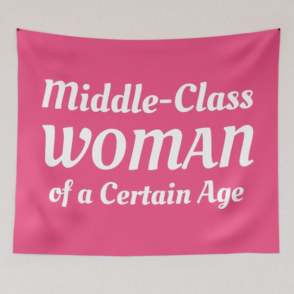 Item preview, Middle-Class Woman Of A Certain Age. designed and sold by EunsooLee.