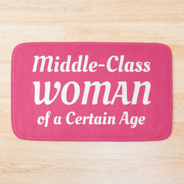Item preview, Middle-Class Woman Of A Certain Age. designed and sold by EunsooLee.