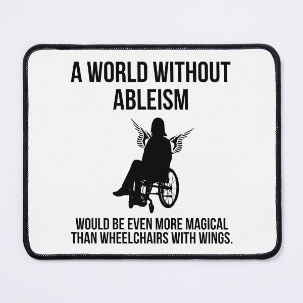 Item preview, A world without ableism  designed and sold by Rachel the Artist .