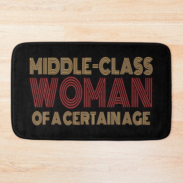 Item preview, Middle-Class Woman Of A Certain Age. designed and sold by EunsooLee.