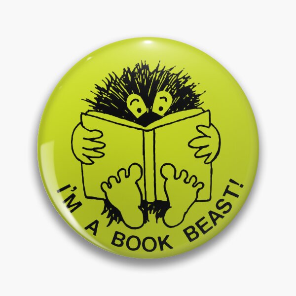 Item preview, I'm a Book Beast! | Vintage Pin Recreation designed and sold by 1divinehammer.