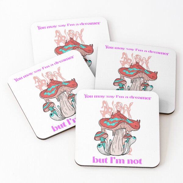 Item preview, You may say I'm a dreamer, But I'm not T-shirt Mushroom designed and sold by tattookaz.