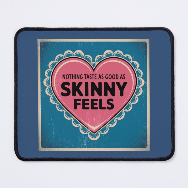 Item preview, Nothing Tastes as Good as Skinny Feels designed and sold by LetterByNobody.