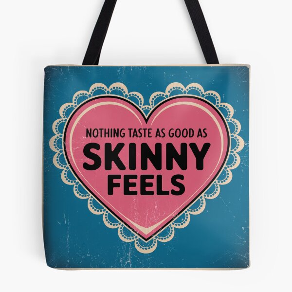 Item preview, Nothing Tastes as Good as Skinny Feels designed and sold by LetterByNobody.