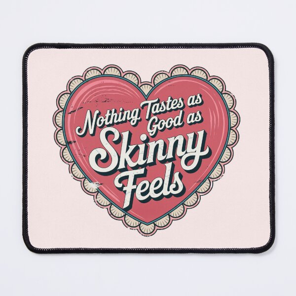 Item preview, Nothing Tastes as Good as Skinny Feels designed and sold by LetterByNobody.