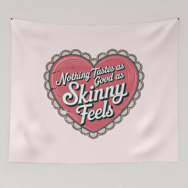 Item preview, Nothing Tastes as Good as Skinny Feels designed and sold by LetterByNobody.