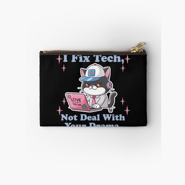Item preview, I Fix Tech not deal with your drama - Funny cat technical support designed and sold by Micjr.