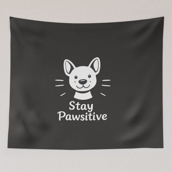 Item preview, Stay pawsitive designed and sold by RedVelvetUtd.