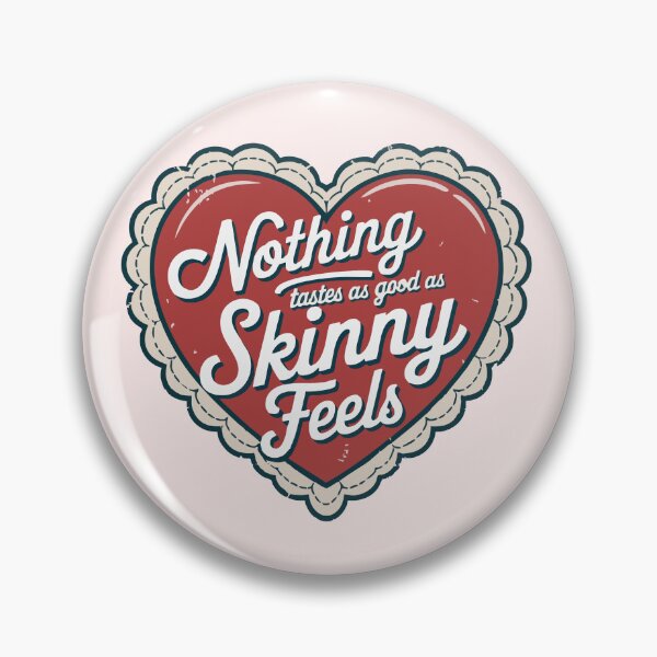 Item preview, Nothing Tastes as Good as Skinny Feels designed and sold by LetterByNobody.