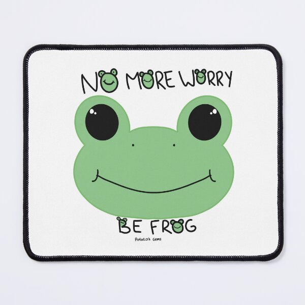 Item preview, No more worry be frog designed and sold by PotatosGems.