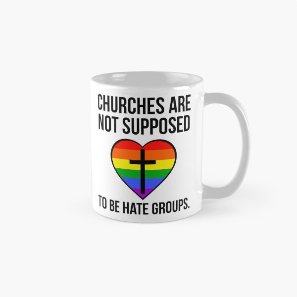 Item preview, Churches are not supposed to be hate groups  designed and sold by Rachel the Artist .