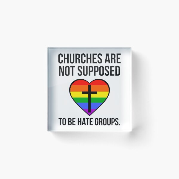 Item preview, Churches are not supposed to be hate groups  designed and sold by Rachel the Artist .