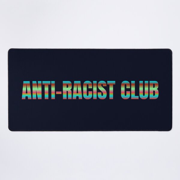 Item preview, ANTI-RACIST CLUB GRADIENT designed and sold by XANTHIPPI.