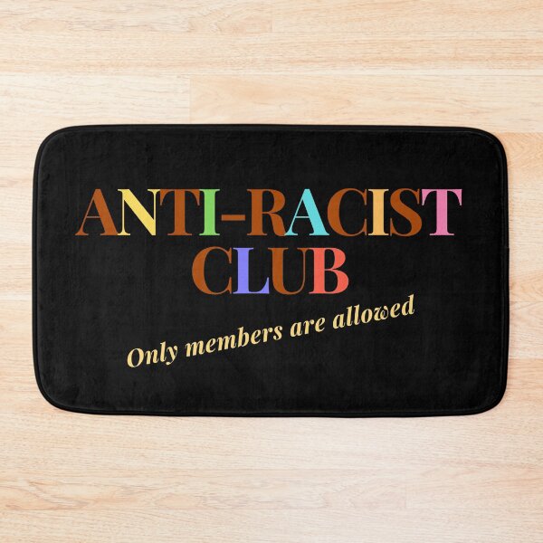Item preview, ANTI-RACIST CLUB designed and sold by XANTHIPPI.