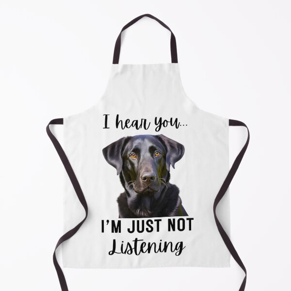 Item preview, Funny Black Labrador Retriever Design: I Hear You, I'm Just Not Listening designed and sold by Fredster1966.