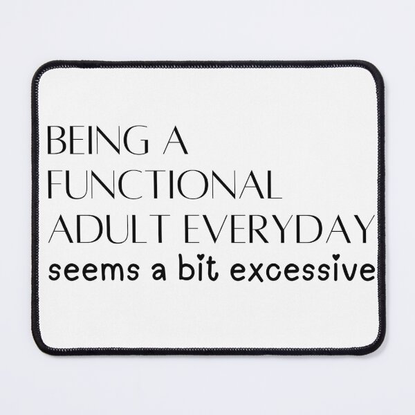 Item preview, Funny Gift For Women Funny saying Funny Quotes Adult Meme designed and sold by CCKimShop.
