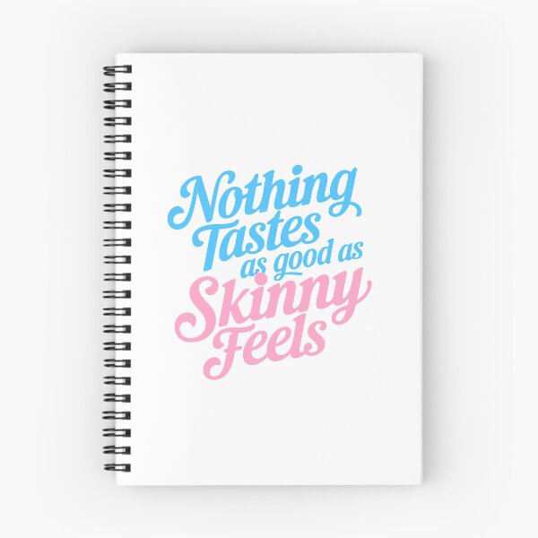 Item preview, Nothing Tastes as Good as Skinny Feels designed and sold by LetterByNobody.