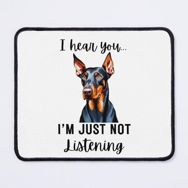 Item preview, Stubborn Doberman Pinscher Dog Funny Quote Design designed and sold by Fredster1966.