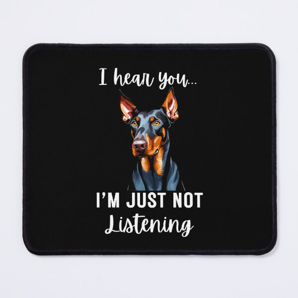 Item preview, Stubborn Doberman Pinscher Dog Funny Quote Design designed and sold by Fredster1966.