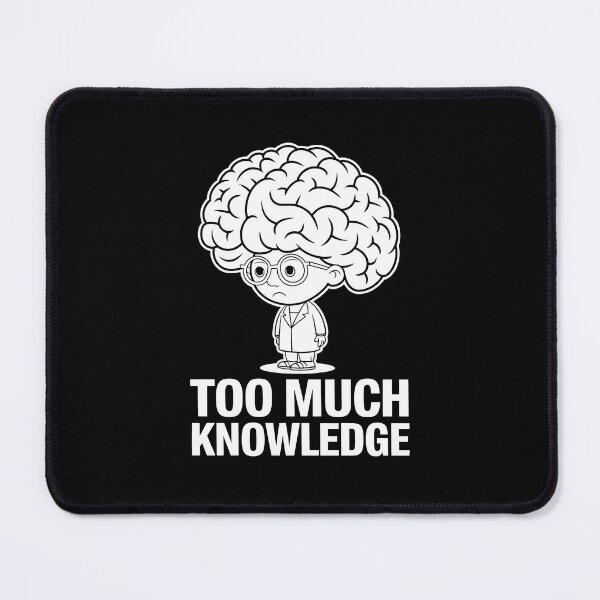 Item preview, Funny Teacher Too Much Knowledge designed and sold by HeadTurningArt.