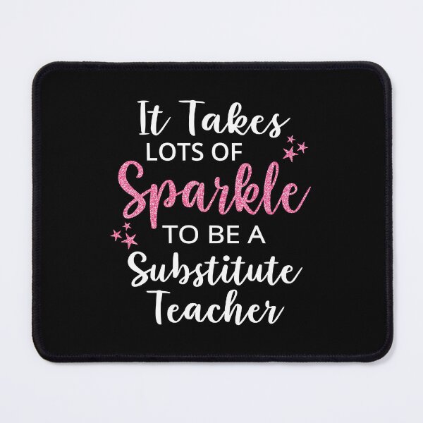 Item preview, It Takes Lots of Sparkle to be a Substitute Teacher, Pink, Glitter designed and sold by AAMDesigns.