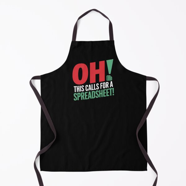 Item preview, Oh This Calls For A Spreadsheet Funny Office - This funny gift is perfect for Excel fans, accountants, analysts, and all spreadsheet enthusiasts. designed and sold by ZyziowskyArt.