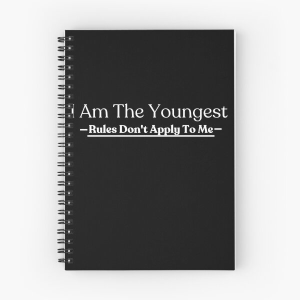 Item preview, Playful Quote Design - "I Am the Youngest, Rules Don't Apply to Me" designed and sold by lazaretand-shop.