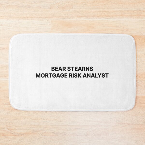 Item preview, Bear Stearns Mortgage Risk Analyst designed and sold by waver-.