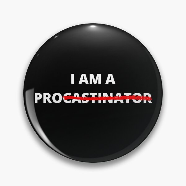 Item preview, I am a Procastinator designed and sold by MomBatti.