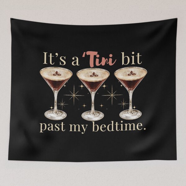 Item preview, Martini Glass It's A Tini Bit Past My Bedtime Espresso Martini Pajama designed and sold by SunfullyYours.